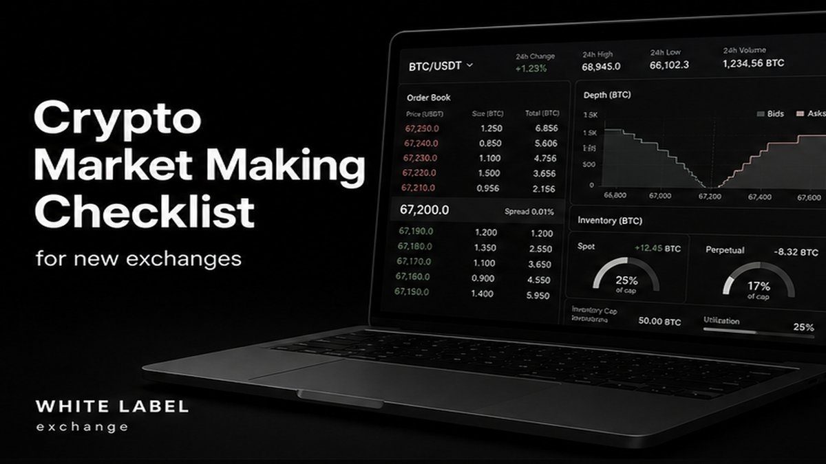 Crypto Market Making for New Exchanges: Operator Checklist
